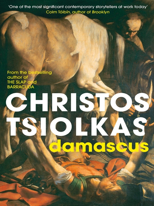Title details for Damascus by Christos Tsiolkas - Available